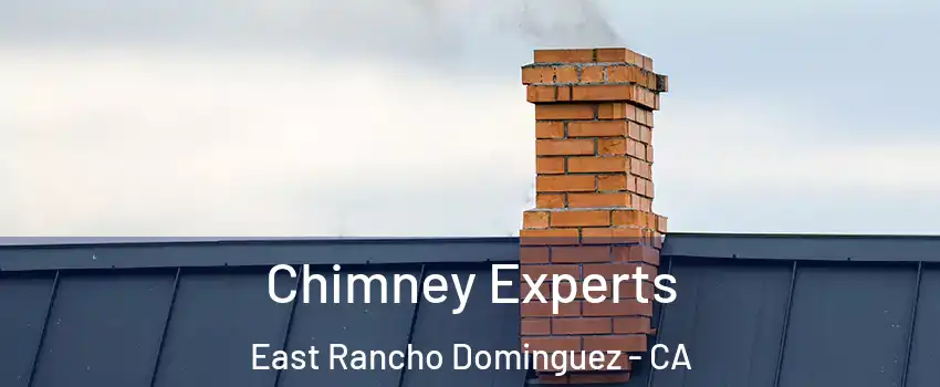  Chimney Experts East Rancho Dominguez - CA