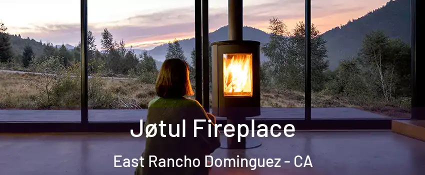  Jøtul Fireplace East Rancho Dominguez - CA