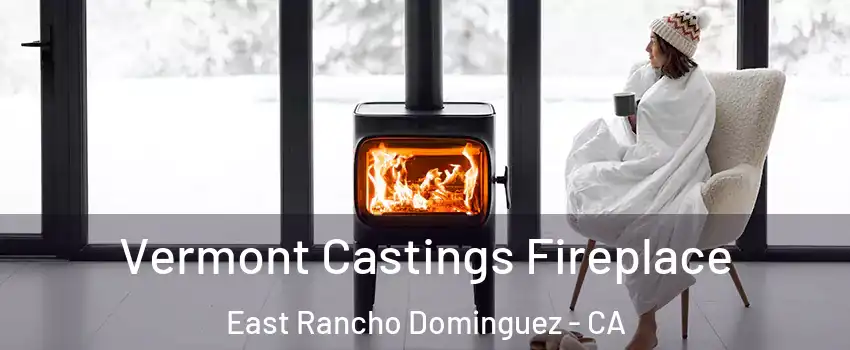  Vermont Castings Fireplace East Rancho Dominguez - CA